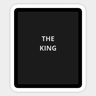 The king Sticker